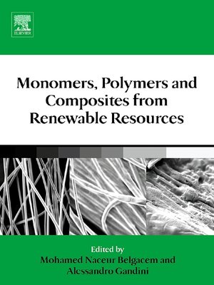 cover image of Monomers, Polymers and Composites from Renewable Resources